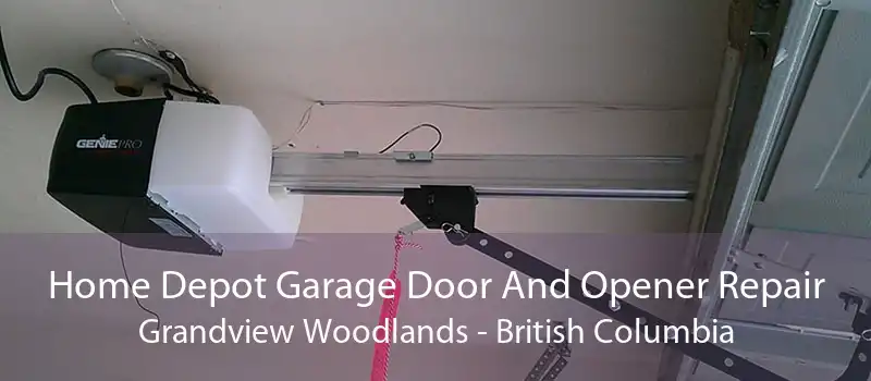 Home Depot Garage Door And Opener Repair Grandview Woodlands - British Columbia