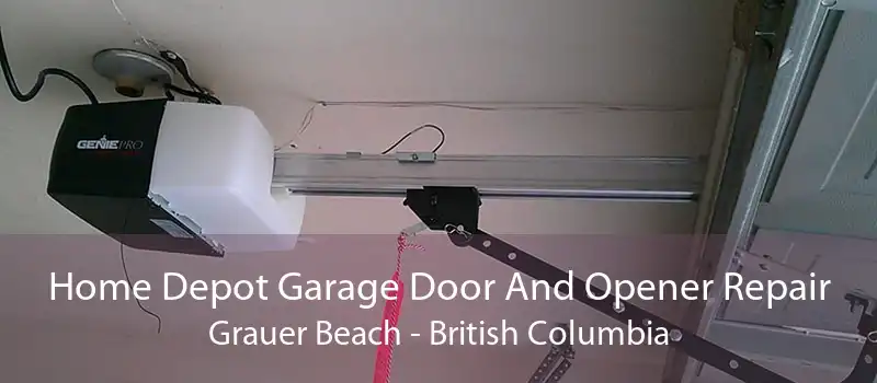 Home Depot Garage Door And Opener Repair Grauer Beach - British Columbia