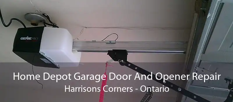 Home Depot Garage Door And Opener Repair Harrisons Corners - Ontario