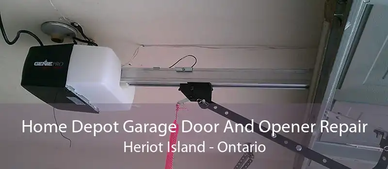 Home Depot Garage Door And Opener Repair Heriot Island - Ontario