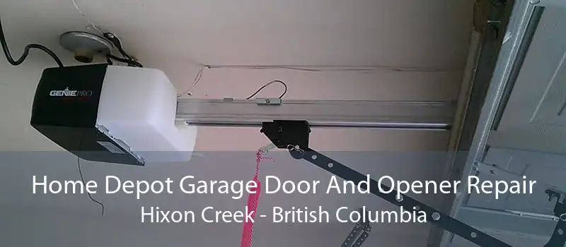 Home Depot Garage Door And Opener Repair Hixon Creek - British Columbia