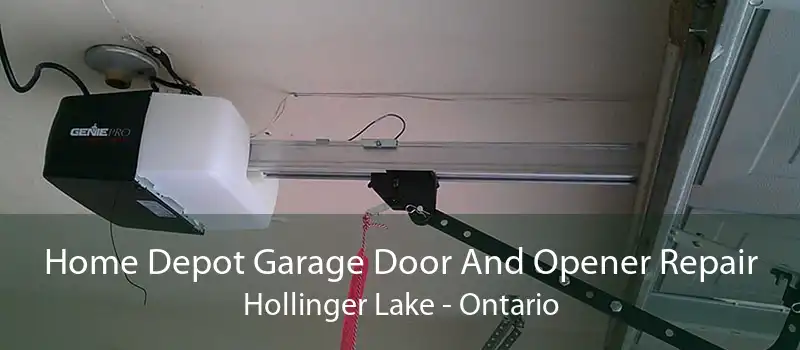 Home Depot Garage Door And Opener Repair Hollinger Lake - Ontario