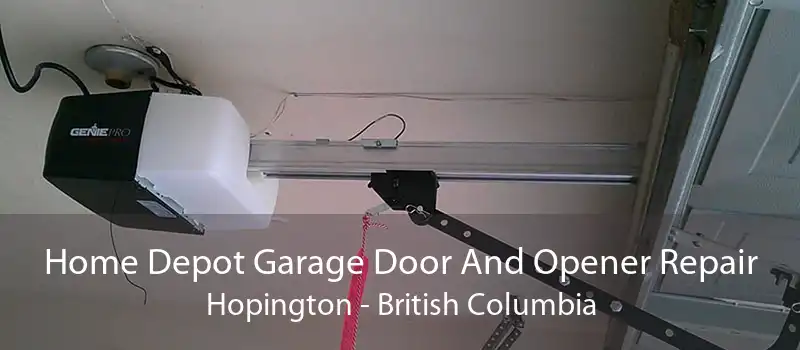 Home Depot Garage Door And Opener Repair Hopington - British Columbia
