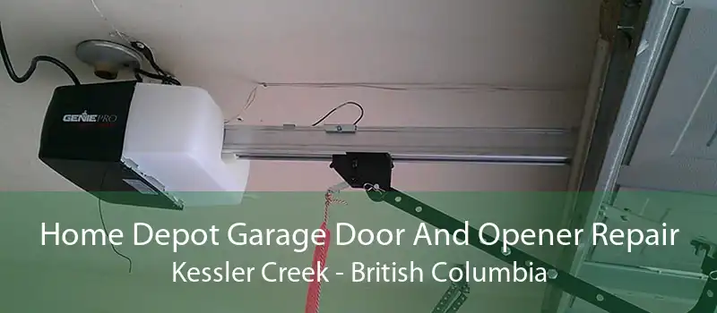 Home Depot Garage Door And Opener Repair Kessler Creek - British Columbia