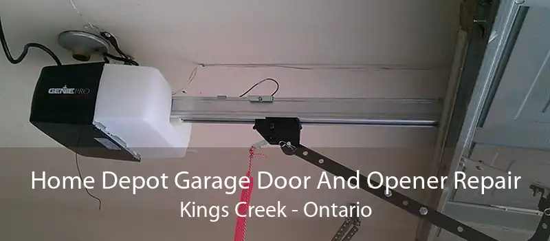 Home Depot Garage Door And Opener Repair Kings Creek - Ontario