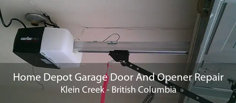 Home Depot Garage Door And Opener Repair Klein Creek - British Columbia