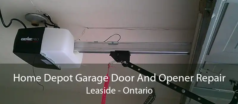 Home Depot Garage Door And Opener Repair Leaside - Ontario