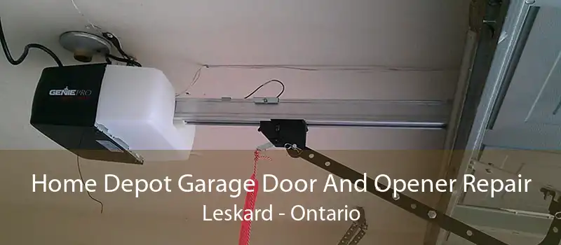 Home Depot Garage Door And Opener Repair Leskard - Ontario