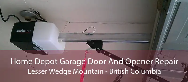 Home Depot Garage Door And Opener Repair Lesser Wedge Mountain - British Columbia