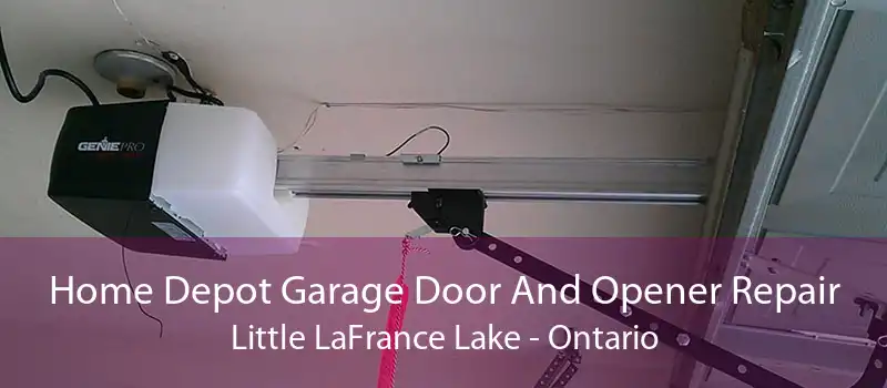 Home Depot Garage Door And Opener Repair Little LaFrance Lake - Ontario