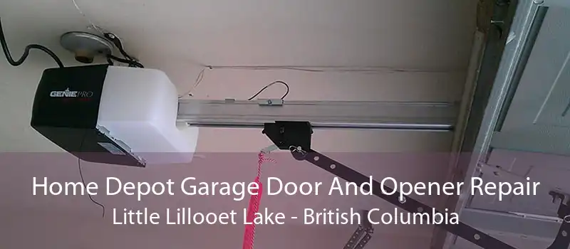 Home Depot Garage Door And Opener Repair Little Lillooet Lake - British Columbia