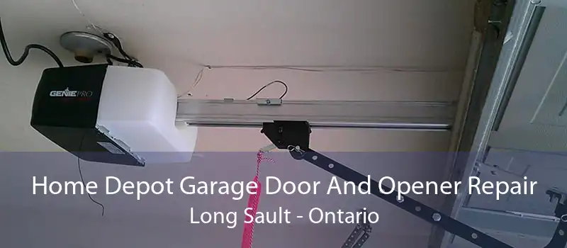 Home Depot Garage Door And Opener Repair Long Sault - Ontario