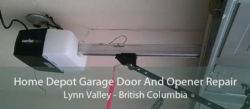 Home Depot Garage Door And Opener Repair Lynn Valley - British Columbia