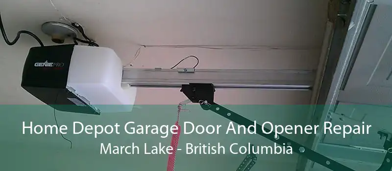 Home Depot Garage Door And Opener Repair March Lake - British Columbia