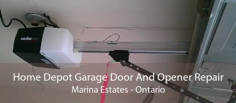 Home Depot Garage Door And Opener Repair Marina Estates - Ontario