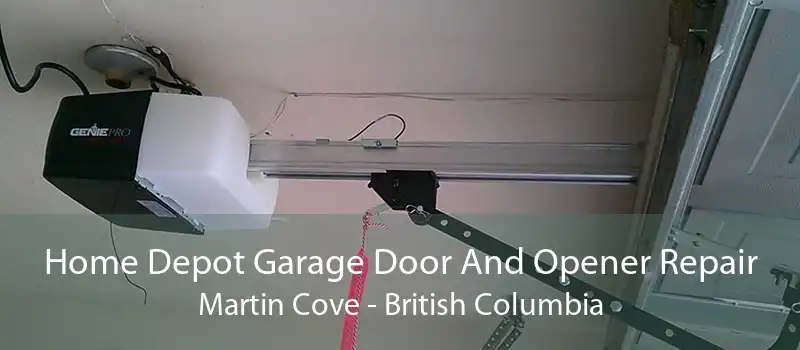 Home Depot Garage Door And Opener Repair Martin Cove - British Columbia