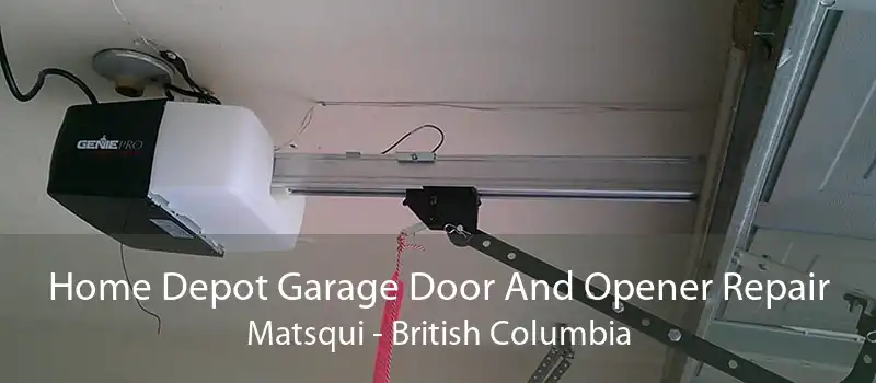 Home Depot Garage Door And Opener Repair Matsqui - British Columbia