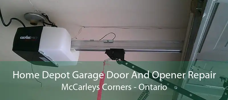 Home Depot Garage Door And Opener Repair McCarleys Corners - Ontario