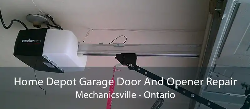 Home Depot Garage Door And Opener Repair Mechanicsville - Ontario