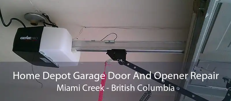 Home Depot Garage Door And Opener Repair Miami Creek - British Columbia