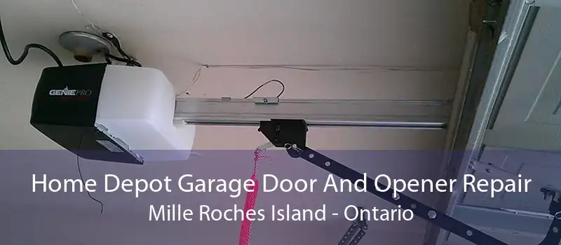Home Depot Garage Door And Opener Repair Mille Roches Island - Ontario