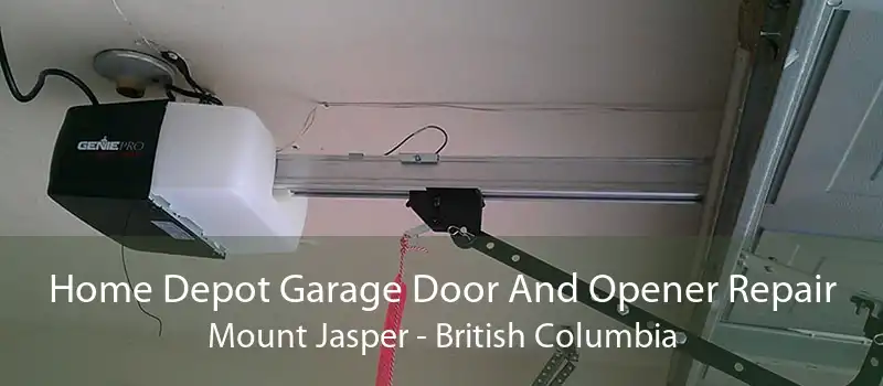 Home Depot Garage Door And Opener Repair Mount Jasper - British Columbia
