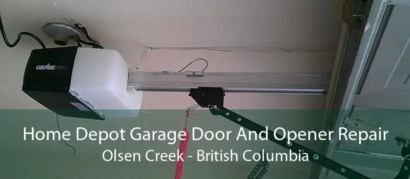 Home Depot Garage Door And Opener Repair Olsen Creek - British Columbia