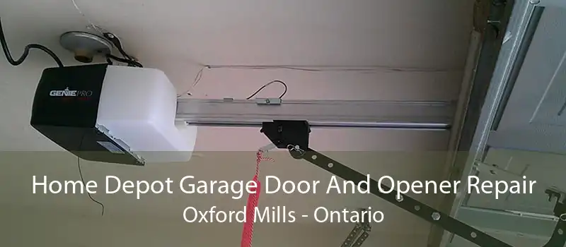 Home Depot Garage Door And Opener Repair Oxford Mills - Ontario