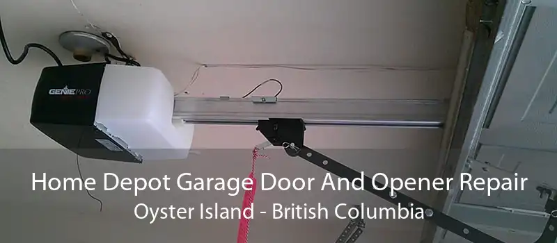 Home Depot Garage Door And Opener Repair Oyster Island - British Columbia