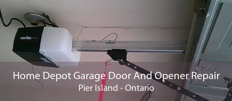 Home Depot Garage Door And Opener Repair Pier Island - Ontario