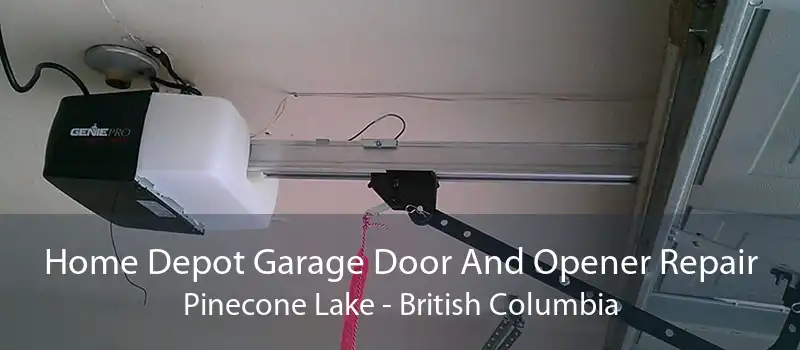 Home Depot Garage Door And Opener Repair Pinecone Lake - British Columbia