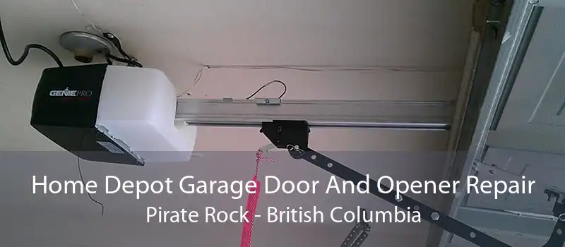 Home Depot Garage Door And Opener Repair Pirate Rock - British Columbia