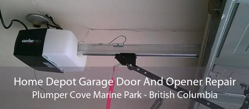 Home Depot Garage Door And Opener Repair Plumper Cove Marine Park - British Columbia