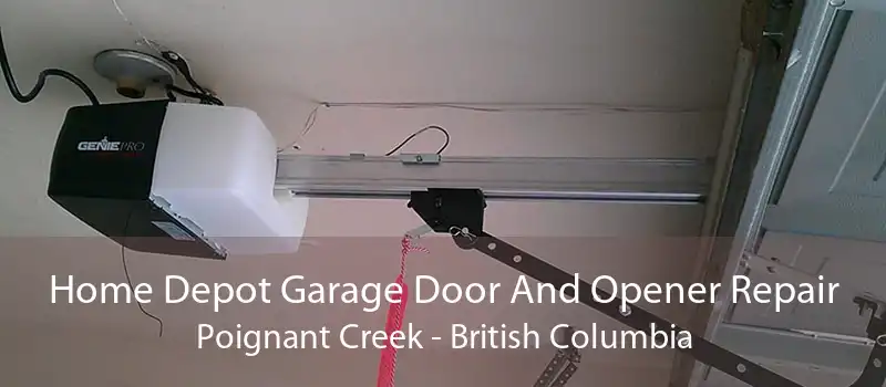 Home Depot Garage Door And Opener Repair Poignant Creek - British Columbia