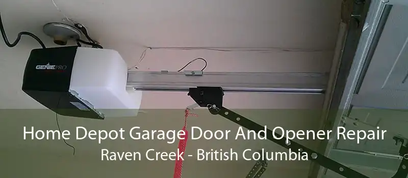 Home Depot Garage Door And Opener Repair Raven Creek - British Columbia