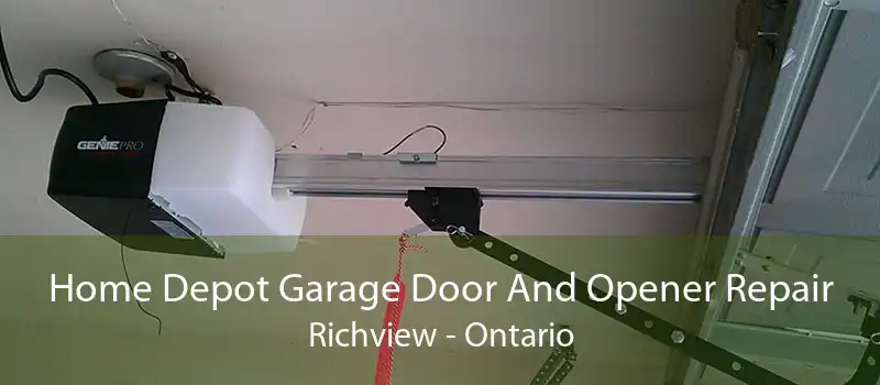 Home Depot Garage Door And Opener Repair Richview - Ontario