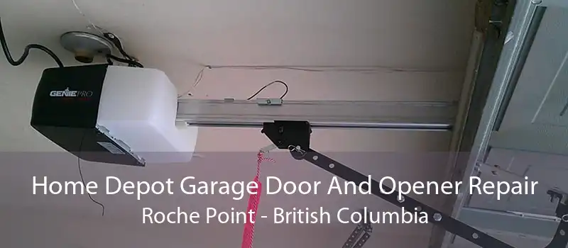 Home Depot Garage Door And Opener Repair Roche Point - British Columbia