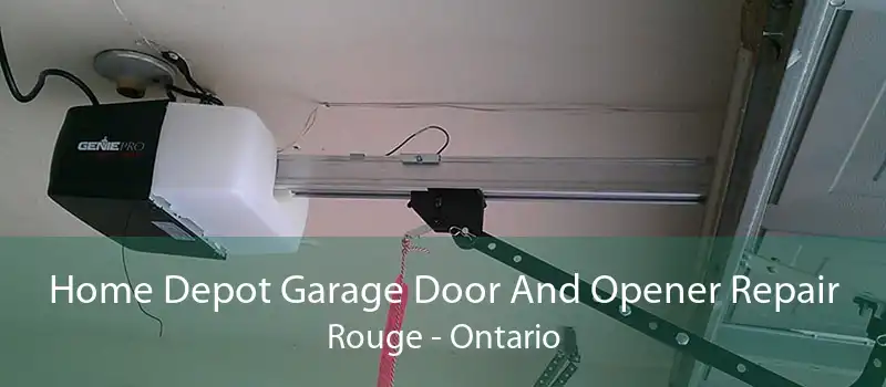 Home Depot Garage Door And Opener Repair Rouge - Ontario