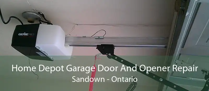 Home Depot Garage Door And Opener Repair Sandown - Ontario