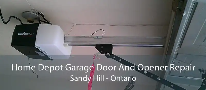 Home Depot Garage Door And Opener Repair Sandy Hill - Ontario