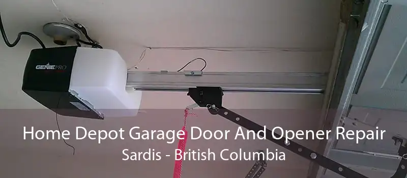 Home Depot Garage Door And Opener Repair Sardis - British Columbia