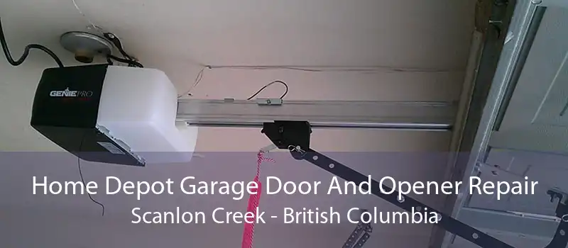 Home Depot Garage Door And Opener Repair Scanlon Creek - British Columbia