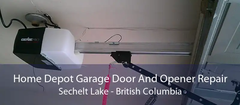 Home Depot Garage Door And Opener Repair Sechelt Lake - British Columbia