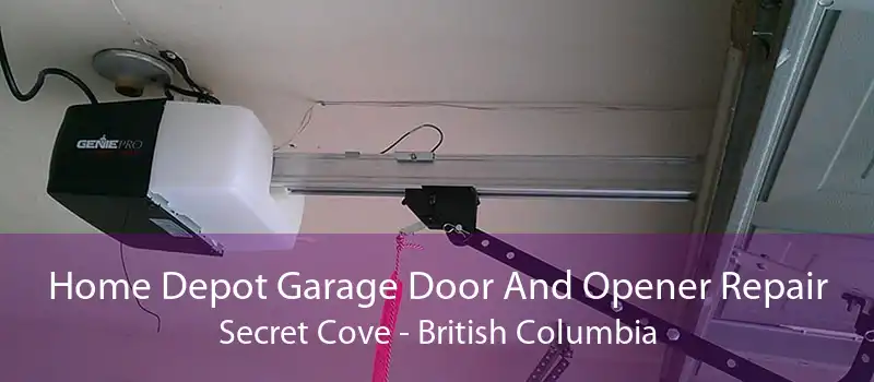 Home Depot Garage Door And Opener Repair Secret Cove - British Columbia