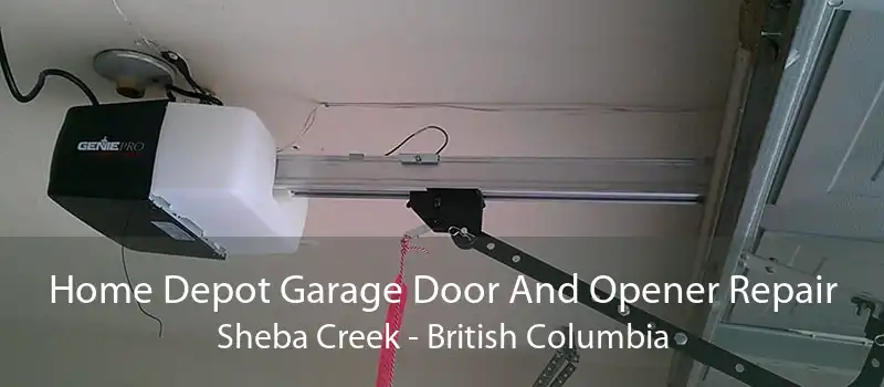 Home Depot Garage Door And Opener Repair Sheba Creek - British Columbia