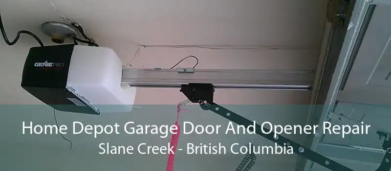 Home Depot Garage Door And Opener Repair Slane Creek - British Columbia