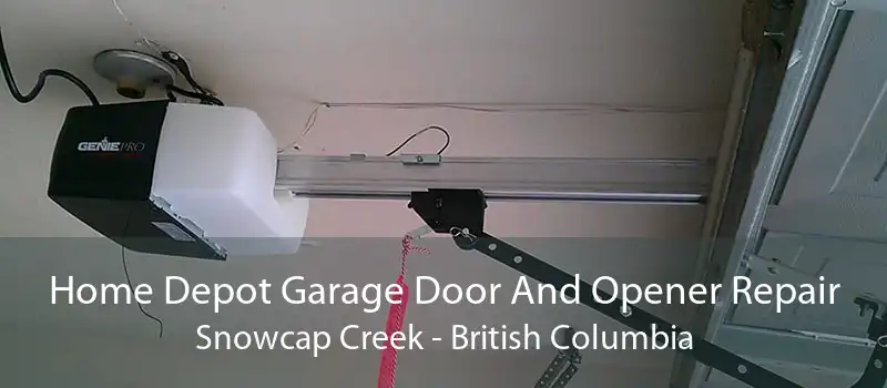 Home Depot Garage Door And Opener Repair Snowcap Creek - British Columbia