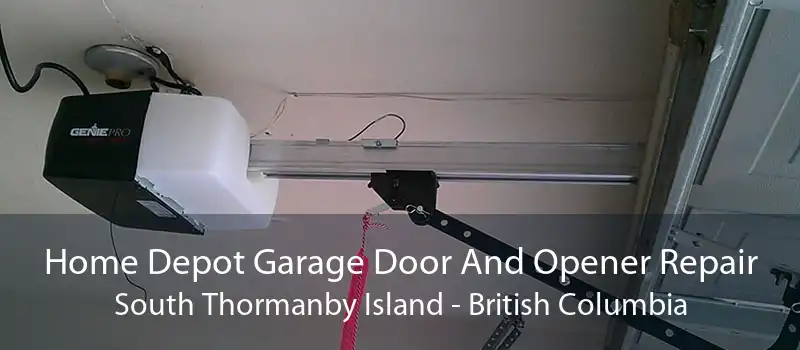 Home Depot Garage Door And Opener Repair South Thormanby Island - British Columbia