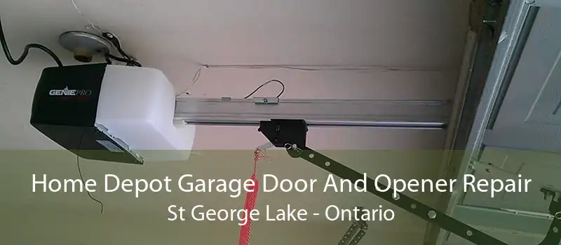 Home Depot Garage Door And Opener Repair St George Lake - Ontario