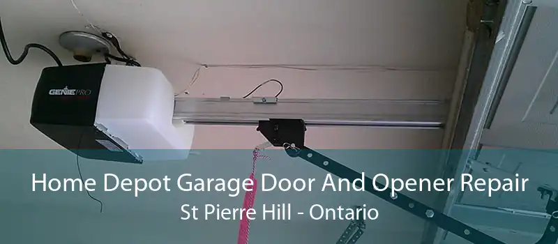 Home Depot Garage Door And Opener Repair St Pierre Hill - Ontario